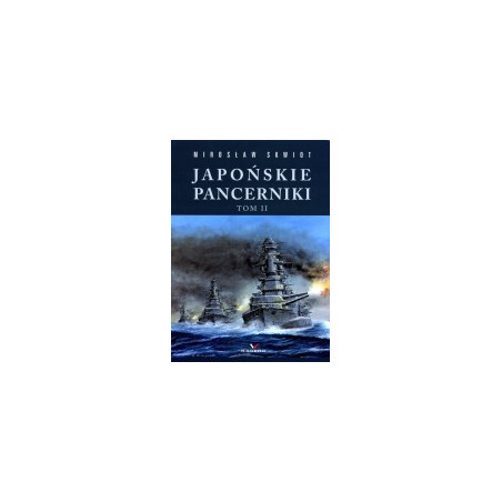 Japońskie pancerniki 1913-1942 tom 2