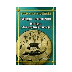 Religia hellenizmu. Religia starożytnej Grecji Zarys ogólny