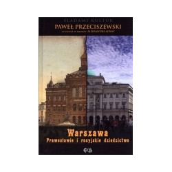 Warszawa. Prawosławie i rosyjskie dziedzictwo