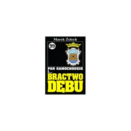 Pan Samochodzik i Bractwo Dębu cz. 99