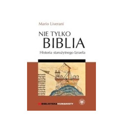 Nie tylko Biblia. Historia starożytnego Izraela