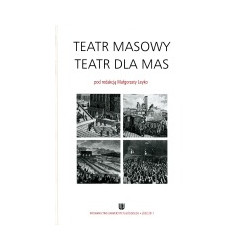 Teatr masowy - teatr dla mas