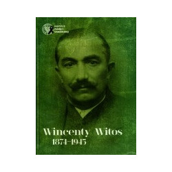 Wincenty Witos 1874-1945