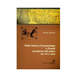 Walki Zakonu Krzyżackiego o Żmudź od połowy XIII wieku do 1411 roku