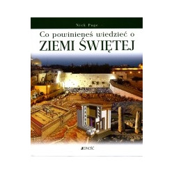 Co powinieneś wiedzieć o Ziemi Świętej