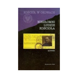 Niezłomni ludzie Kościoła