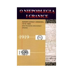 Raporty Straży Kresowej 1919-1920