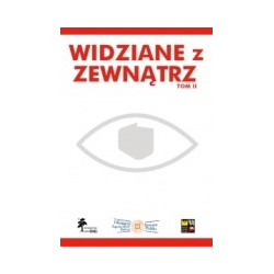 Widziane z zewnątrz. Tom II