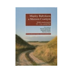 Między Bałtykiem a Morzem Czarnym