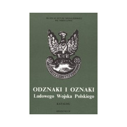 Odznaki i oznaki Ludowego Wojska Polskiego. Katalog