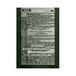 Działalność propagandowo-informacyjna władz powstańczych (1794, 1830-1831, 1863-1864)