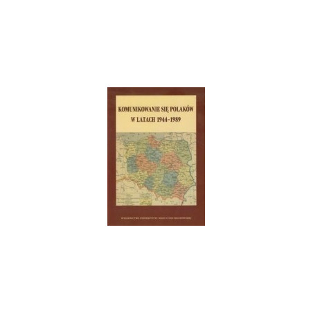Komunikowanie się Polaków w latach 1944-1989