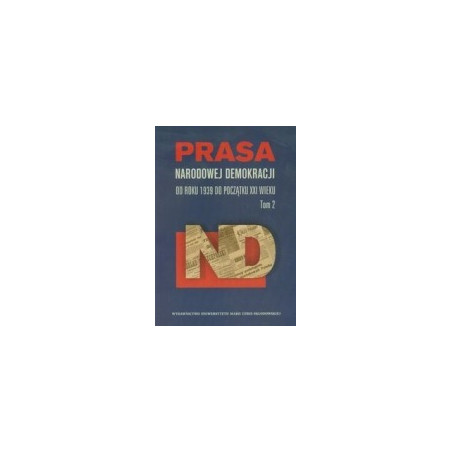 Prasa Narodowej Demokracji tom 2