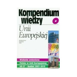 Kompendium wiedzy o Unii Europejskiej