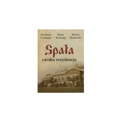 Spała - carska rezydencja