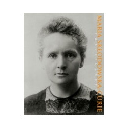 Maria Skłodowska-Curie Fotobiografia