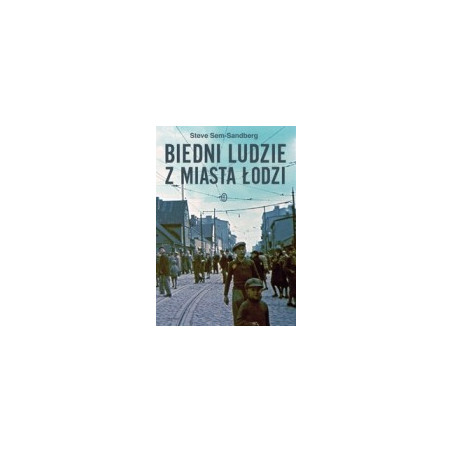 Biedni ludzie z miasta Łodzi