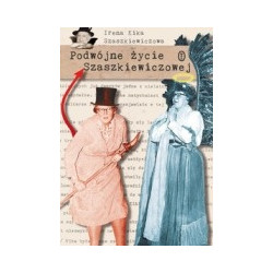 Podwójne życie Szaszkiewiczowej