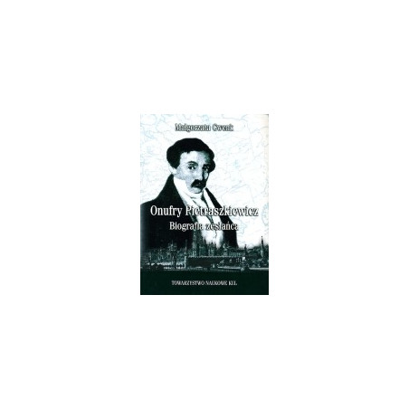 Onufry Pietraszkiewicz Biografia zesłańca