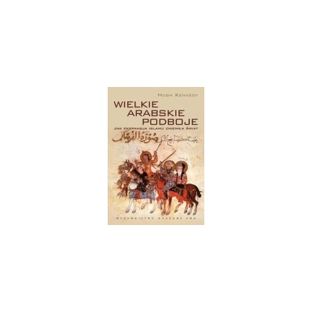 Wielkie arabskie podboje