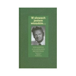 W słowach jestem wszędzie...