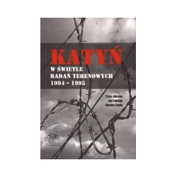 Katyń w świetle badań terenowych 1994-1995
