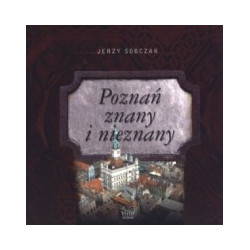 Poznań znany i nieznany