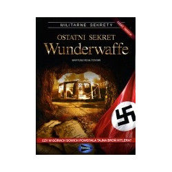 Ostatni sekret Wunderwaffe część trzecia