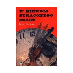 W niewoli straconego czasu