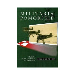 Militaria Pomorskie 2011 t.2