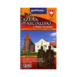 Szlak piastowski. U źródeł polskości