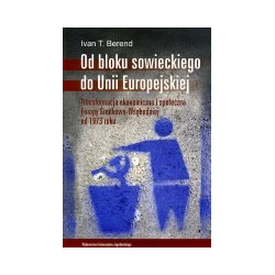 Od bloku sowieckiego do Unii Europejskiej