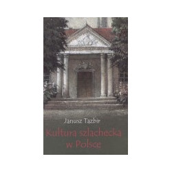 Kultura szlachecka w Polsce
