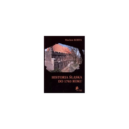 Historia Śląska do 1763 roku