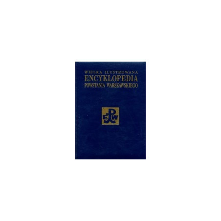 Wielka ilustrowana encyklopedia Powstania Warszawskiego - suplement