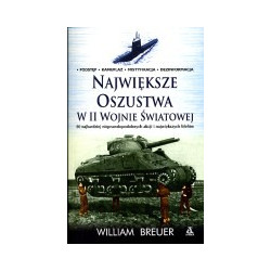 Największe oszustwa w II wojnie światowej