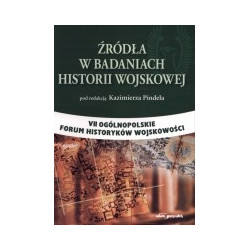 Źródła w badaniach historii wojskowej