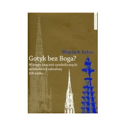 Gotyk bez Boga?