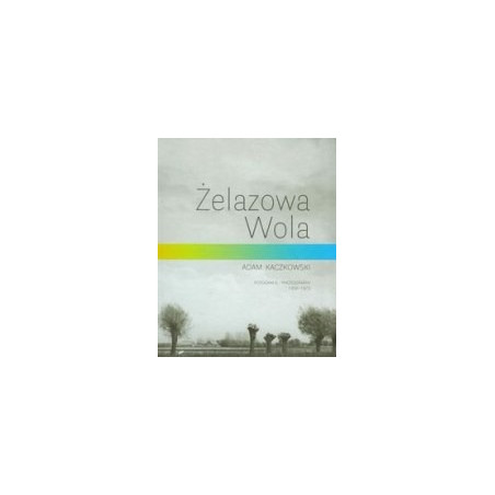 Żelazowa Wola