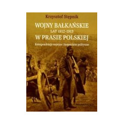 Wojny bałkańskie lat 1912-1913 w prasie polskiej