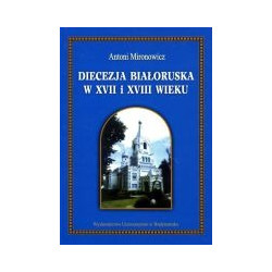 Diecezja Białoruska w XVII i XVIII wieku