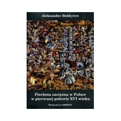 Piechota zaciężna w Polsce w pierwszej połowie XVI wieku