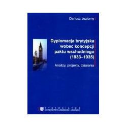 Dyplomacja brytyjska wobec koncepcji paktu wschodniego (1933-1935)