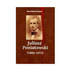 Juliusz Poniatowski (1886-1975)