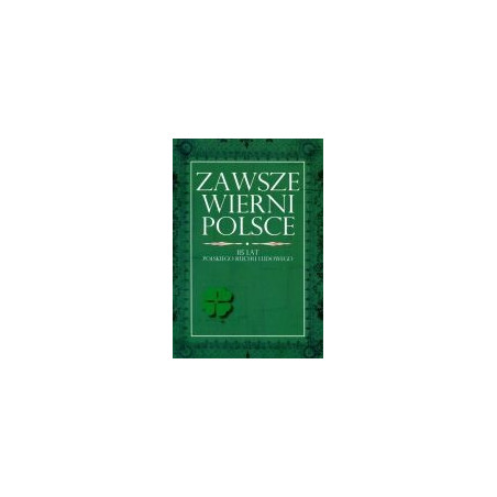 Zawsze wierni Polsce