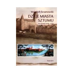 Dzieje miasta Sztumu w latach 1416-1772