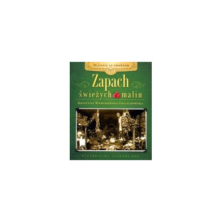 Zapach świeżych malin
