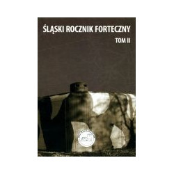 Śląski Rocznik Forteczny tom II