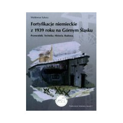 Fortyfikacje niemieckie z 1939 roku na Górnym Śląsku