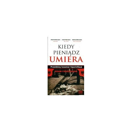 Kiedy pieniądz umiera